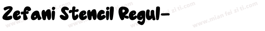 Zefani Stencil Regul字体转换